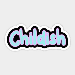 Childish Sticker